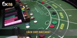 Cách chơi baccarat