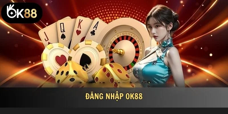 Đăng nhập ok88