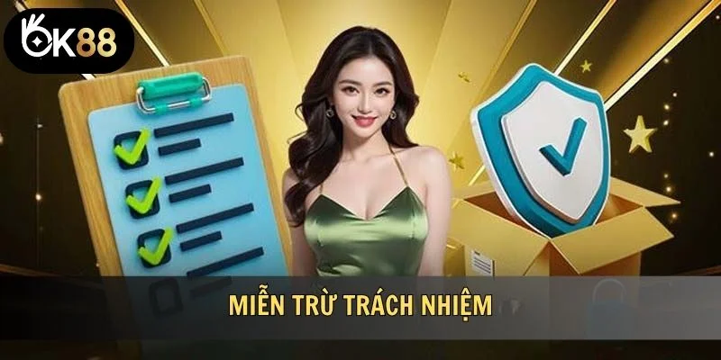 Miễn trừ trách nhiệm OK88