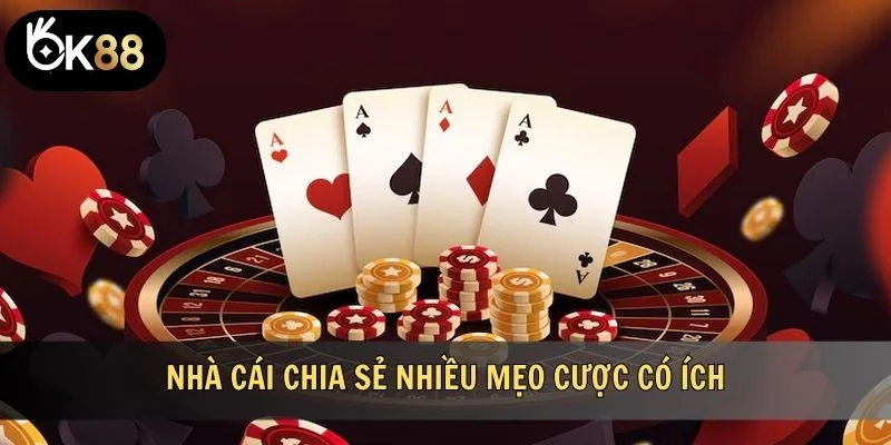 Nhà cái chia sẻ nhiều mẹo cược có ích