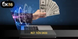 Rút tiền OK88